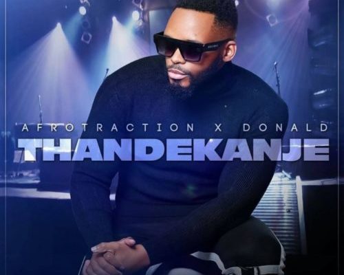 Afrotraction – Thandekanje Ft. Donald mp3 download