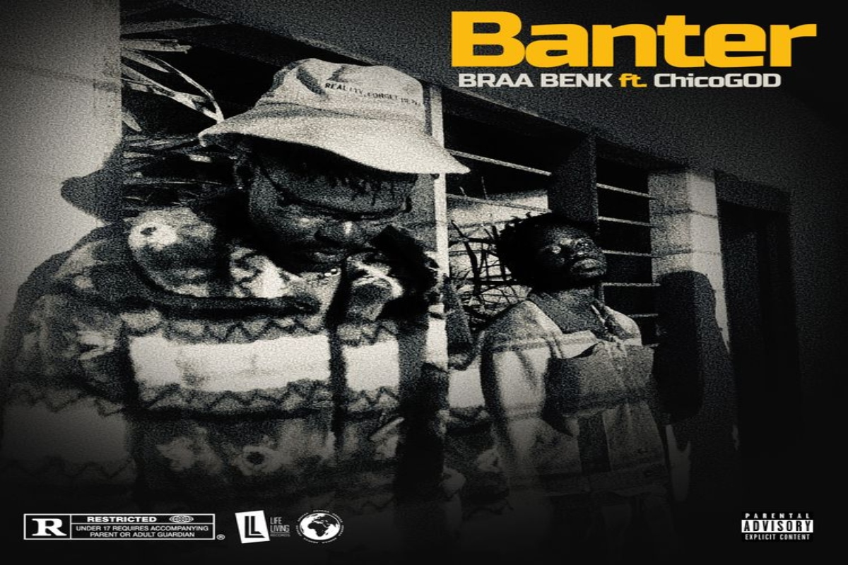 Braa Benk Ft. Chicogod – Banter mp3 download