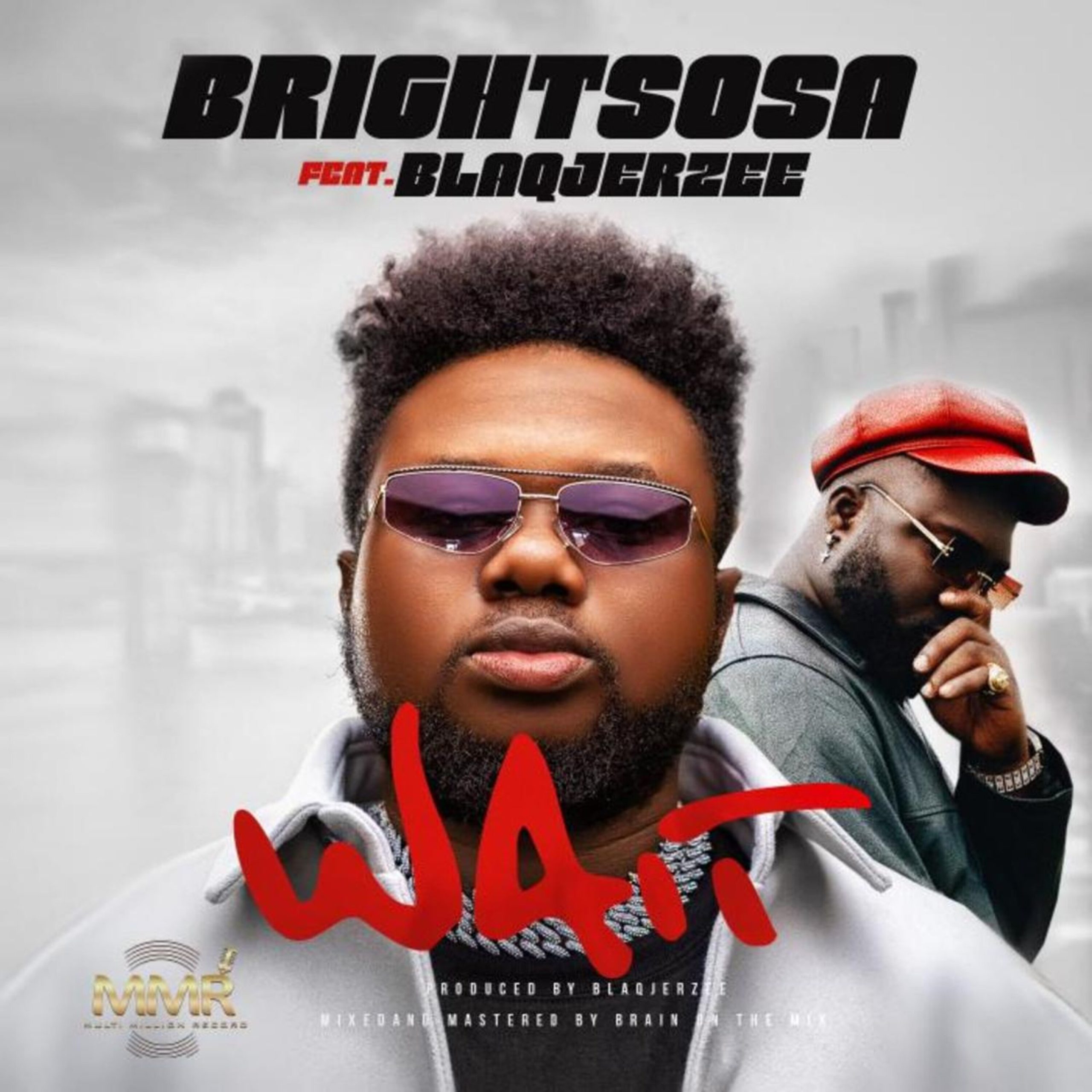 Bright Sosa Ft. Blaq Jerzee – Wait mp3 download