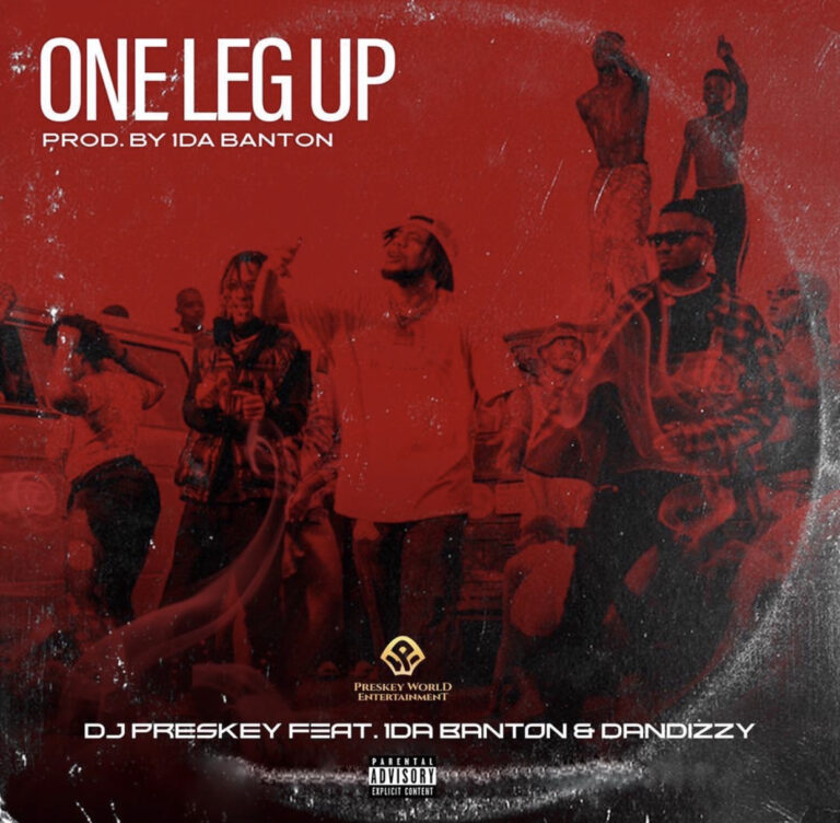 DJ Preskey Ft. 1da Banton, DanDizzy – One Leg Up mp3 download