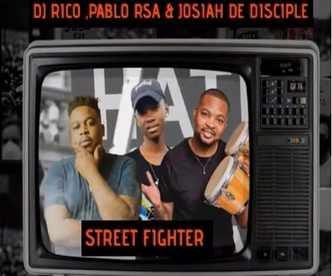 DJ Rico, Josiah De Disciple & Pablo RSA – Street Fighter mp3 download