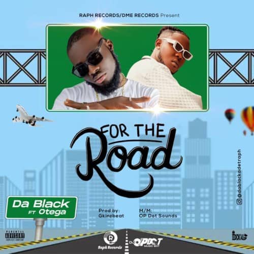 DaBlack Ft. Otega – For The Road mp3 download