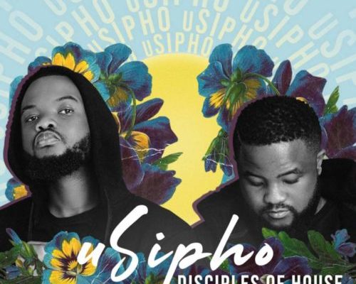 Disciples Of House – uSipho Ft. Mthunzi mp3 download