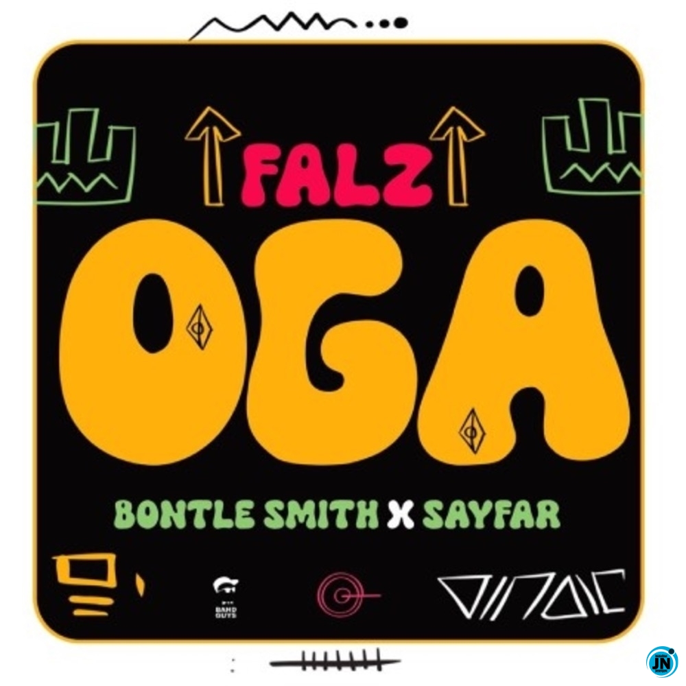 Falz – Oga Ft. Bontle Smith, Sayfar mp3 download