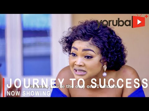 Movie  Journey To Success Latest Yoruba Movie 2021 Drama mp4 & 3gp download
