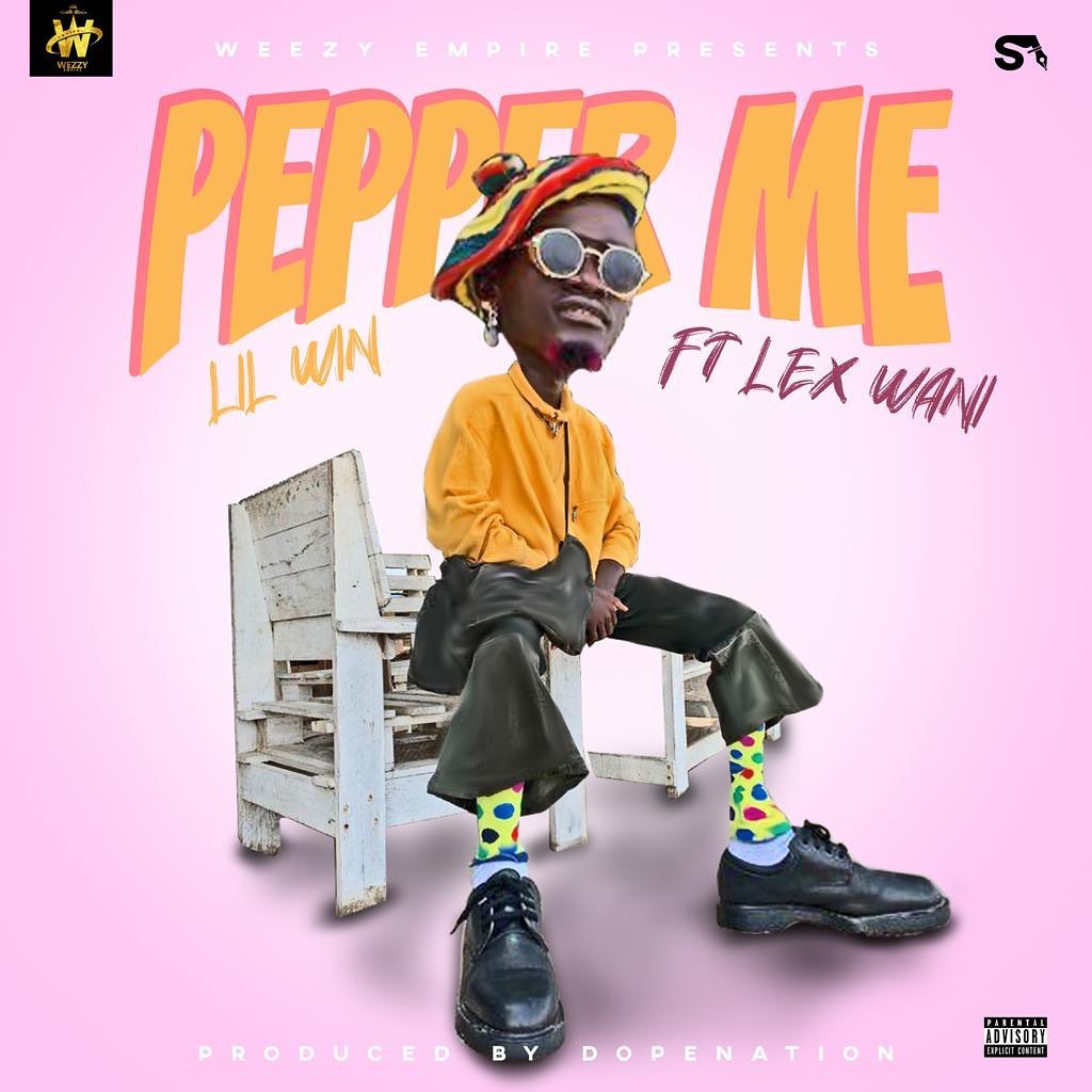 Lil Win – Pepper Me Ft. Lex Wani mp3 download