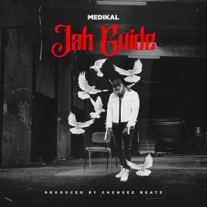 Medikal – Jah Guide mp3 download