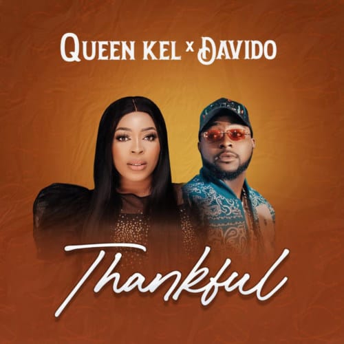 Queen Kel – Thankful Ft. Davido mp3 download