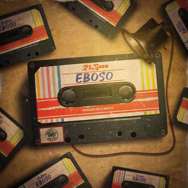 R2Bees – Eboso mp3 download