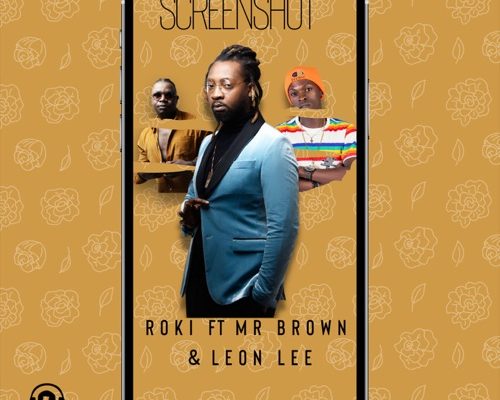 Roki – Screenshot Ft. Mr Brown & Leon Lee mp3 download