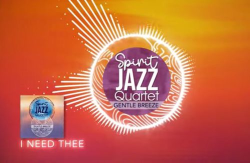 Spirit Of Praise – Spirit Jazz Quartet (I Need Thee) mp3 download