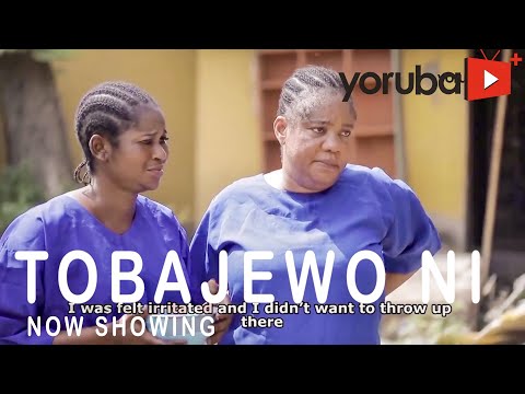 Movie  Tobajewo Latest Yoruba Movie 2021 Drama mp4 & 3gp download