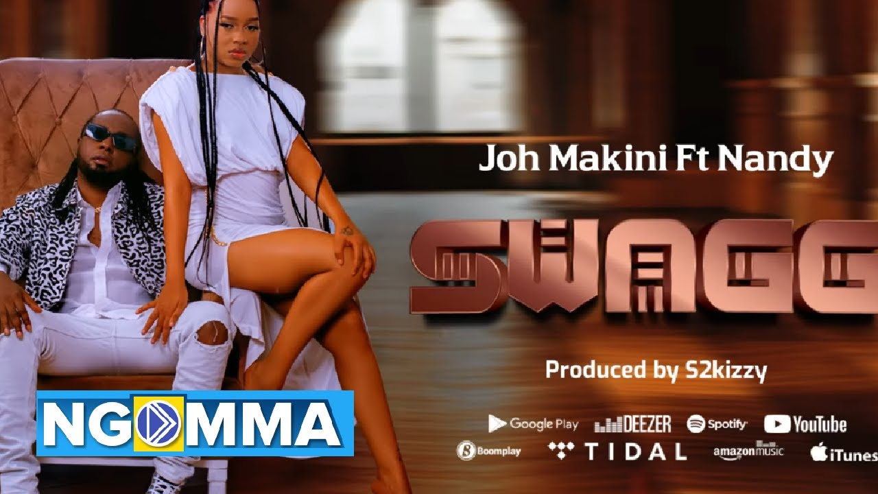 VIDEO: Joh Makini – Swagg Ft. Nandy
