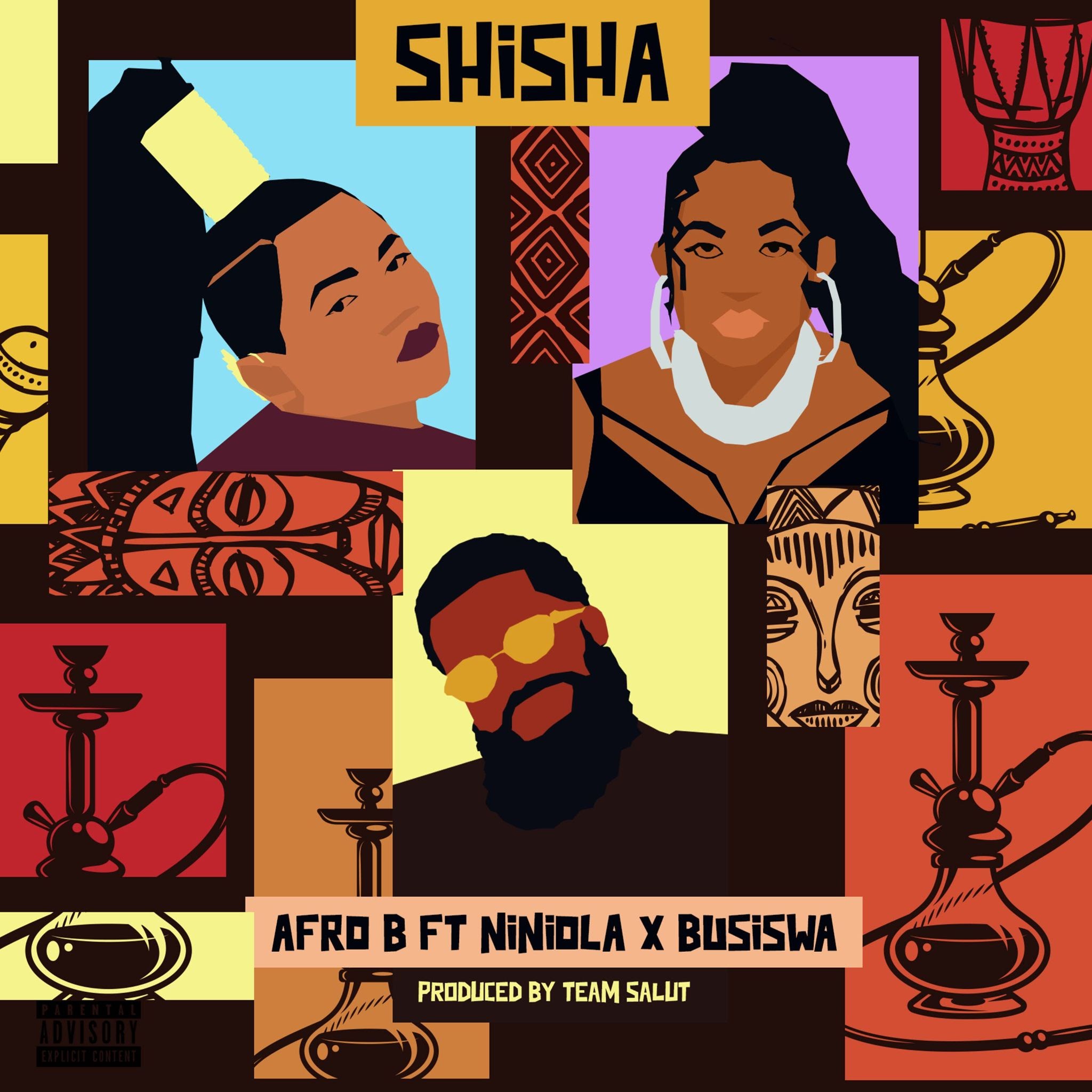Afro B – Shisha Ft. Niniola, Busiswa mp3 download