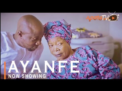Ayanfe Latest Yoruba Movie 2021 Drama