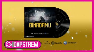 Baba Levo – Binadamu mp3 download