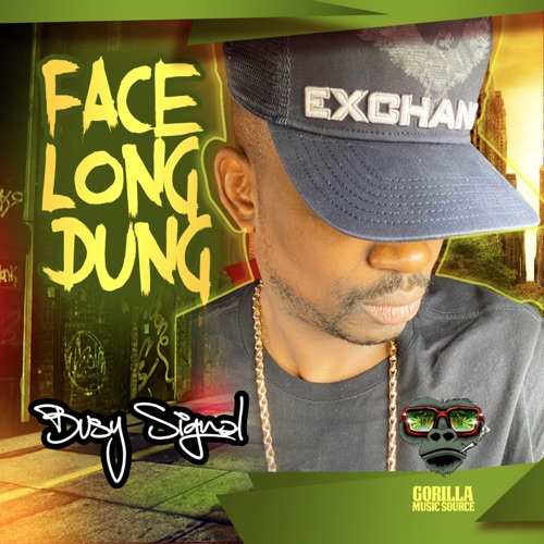 Busy Signal – Face Long Dung mp3 download