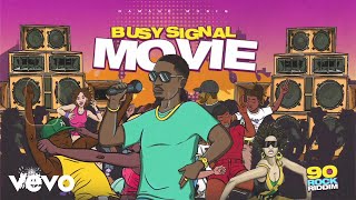 Busy Signal – Movie mp3 download