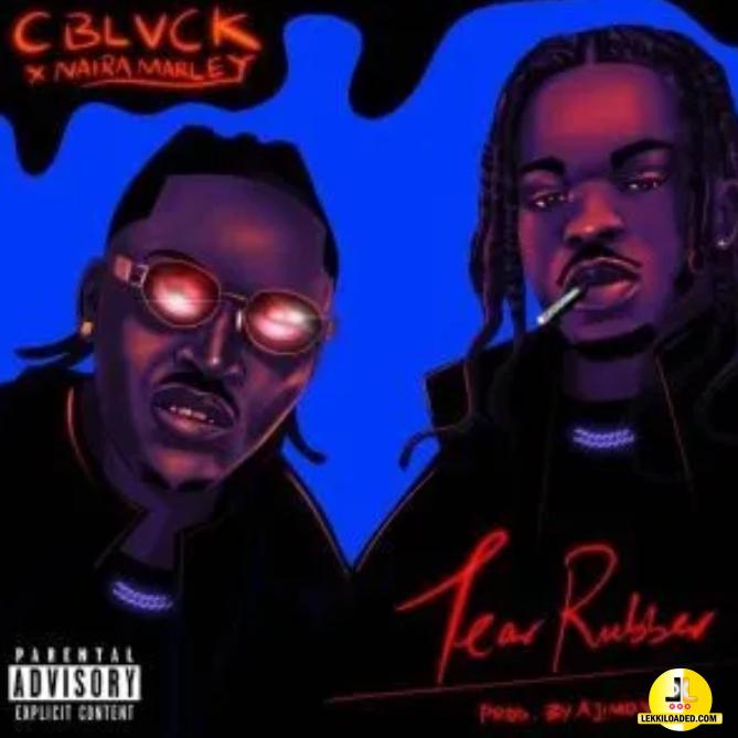 C Blvck – Tear Rubber Ft. Naira Marley mp3 download