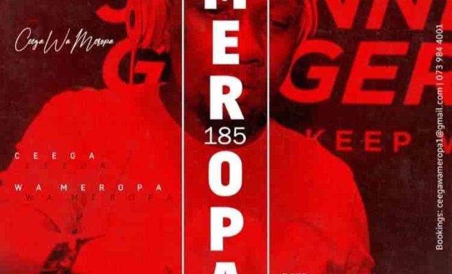 Ceega Wa Meropa – 185 (2021 Thank You Mix) mp3 download
