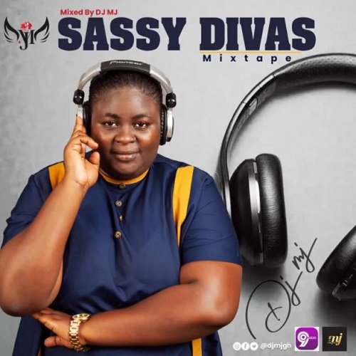 DJ MJ – Sassy Divas (Mixtape) mp3 download