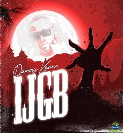 Dammy Krane – IJGB (I Just Got Back) mp3 download