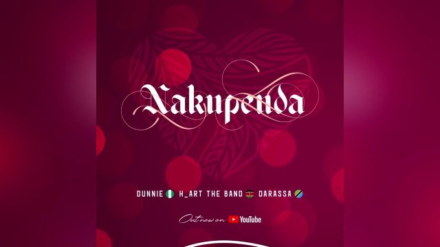 Dunnie Ft. H_art The Band, Darassa – Nakupenda mp3 download