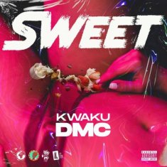 Kwaku DMC – Sweet mp3 download