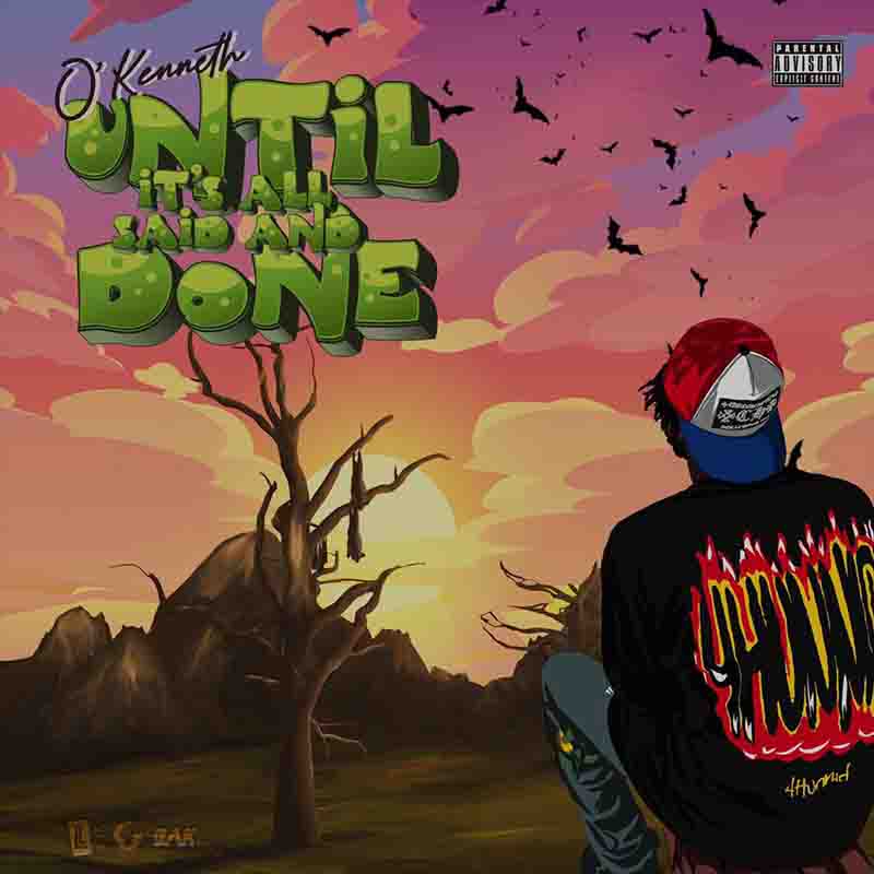 O’Kenneth – Until It’s All Said and Done EP mp3 download
