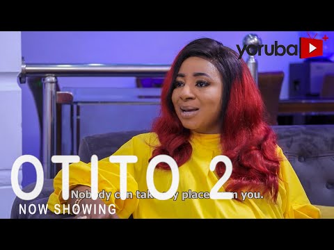 Movie  Otito 2 Latest Yoruba Movie 2021 Drama mp4 & 3gp download