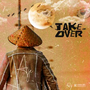 Aje – Take Over (EP) mp3 zip download