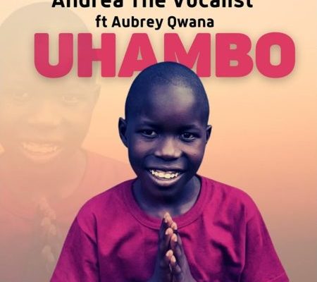 Andrea The Vocalist & Aubrey Qwana – Uhambo mp3 download