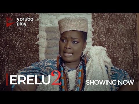 ERELU 2 – Latest 2021 Yoruba Movie Drama