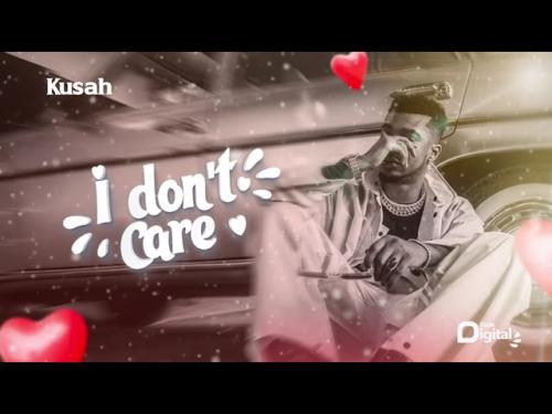 Kusah – I Don’t Care mp3 download