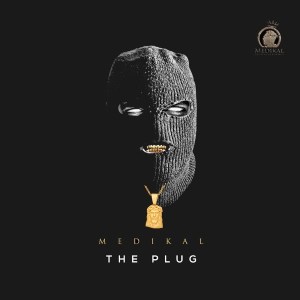 Medikal – The Plug (Full Album)