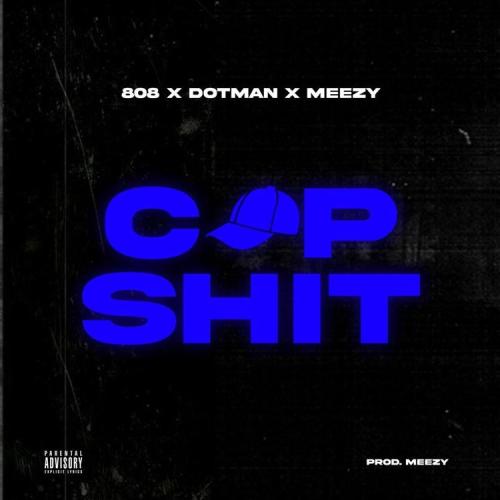 Meezy Ft. Dotman – Cap Shit mp3 download