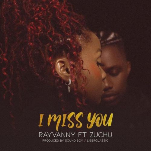 Rayvanny – I Miss You Ft. Zuchu mp3 download