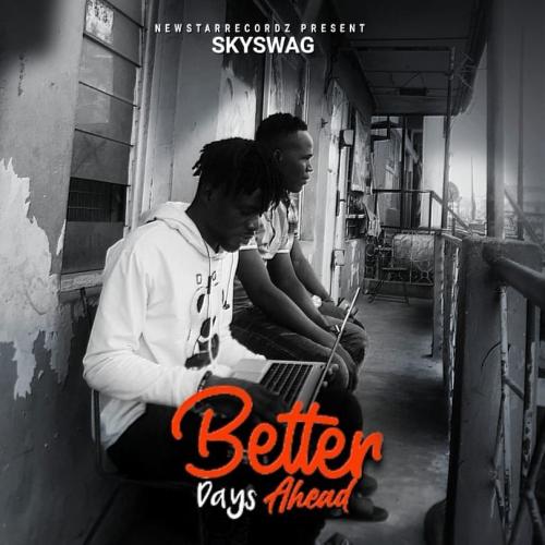 Skyswag – Better Days mp3 download