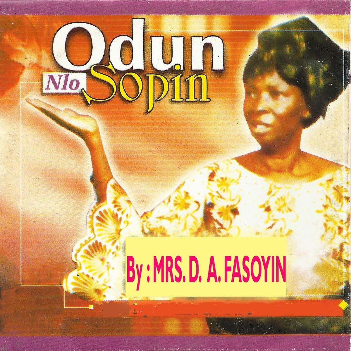 Mrs. D.A. Fasoyin – Halleluyah Lo Mu Mi Goke