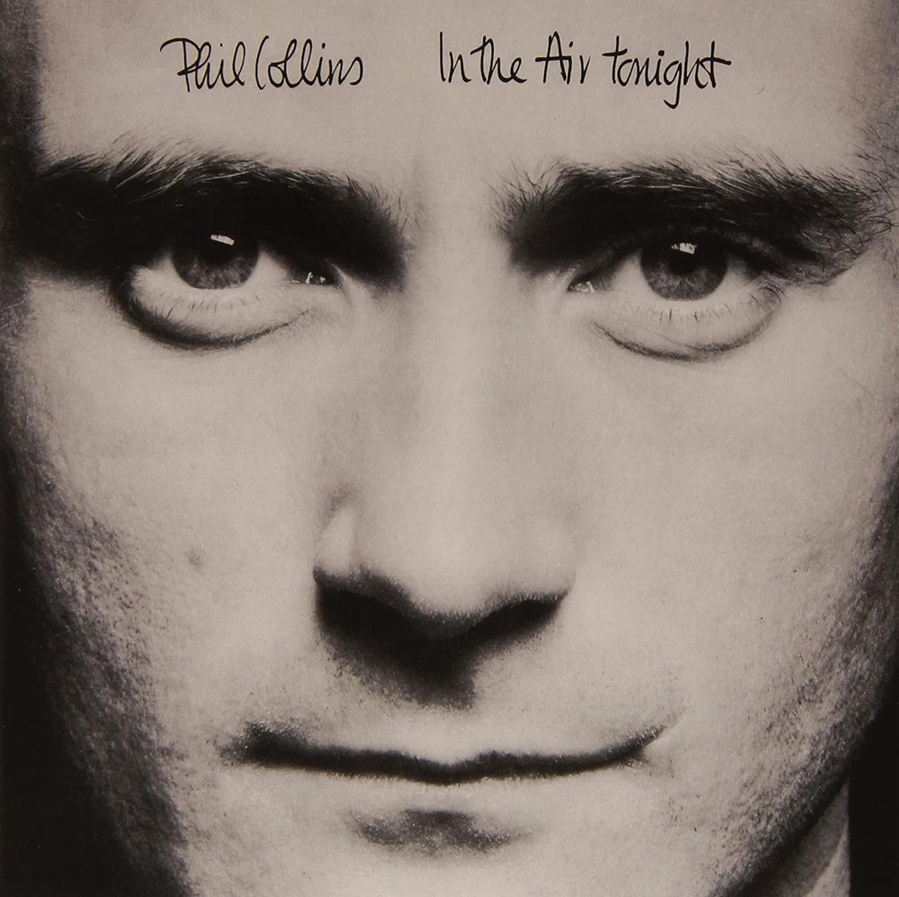 Phil Collins – In The Air Tonight