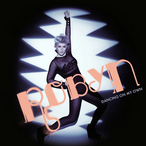 Robyn - Dancing On My Own mp3 download