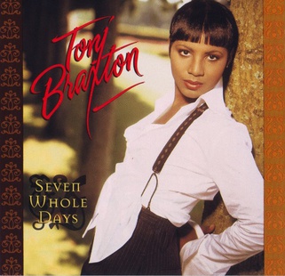 Toni Braxton - Seven Whole Days
