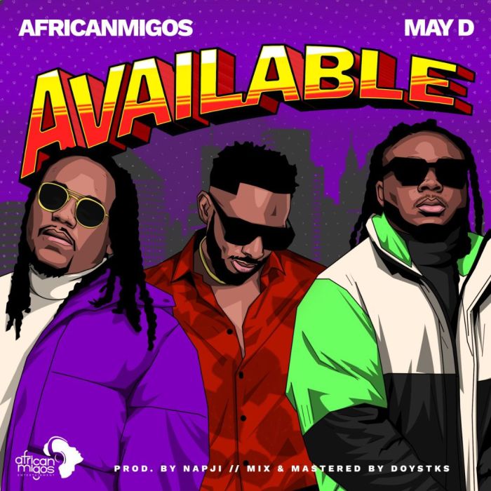 Africanmigos – Available Ft. May D