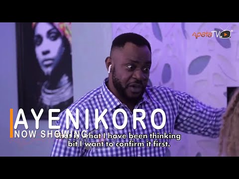 Ayenikoro Latest Yoruba Movie 2022 Drama