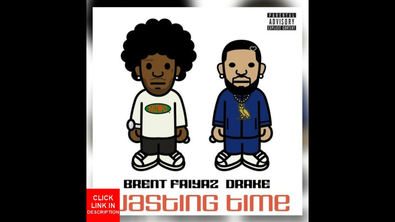 Brent Faiyaz Ft. Drake – Wasting Time (Instrumental)