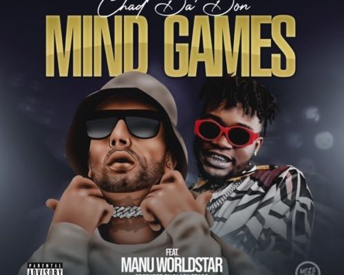 Chad Da Don – Mind Games Ft. Manu Worldstar mp3 download