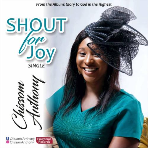 Chissom Anthony – Shout For Joy mp3 download