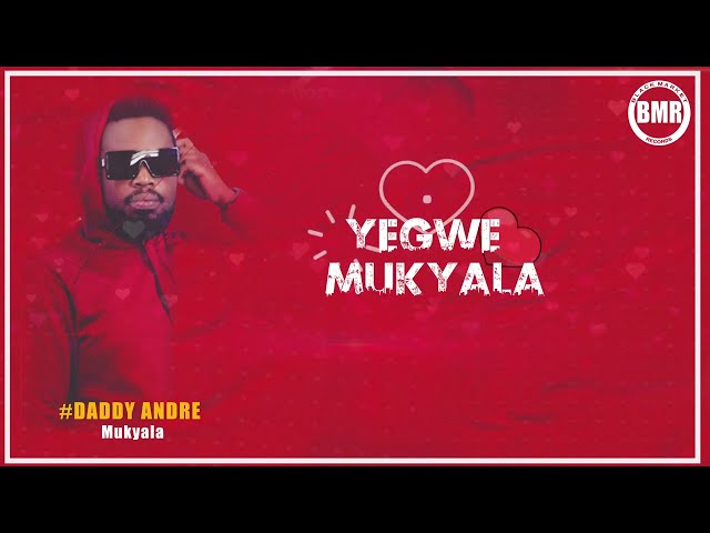 Daddy Andre – Mukyala mp3