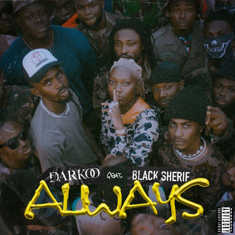 Darkoo - Always Ft. Black Sherif mp3 download