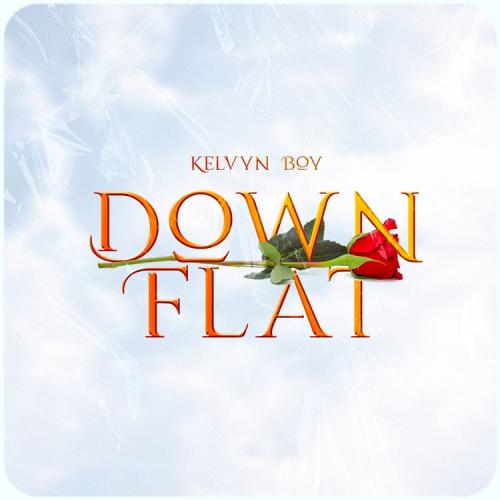 Kelvyn Boy – Down Flat mp3 download